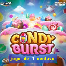 jogo de 1 centavo na betano